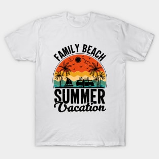 Family Beach Summer Vacation T-Shirt